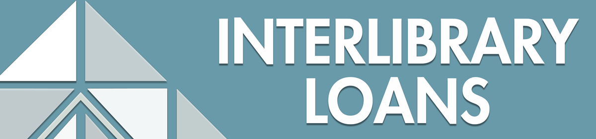 Teal background with white text saying 'Interlibrary Loans' next to a geometric triangle design. Clean and informative tone.